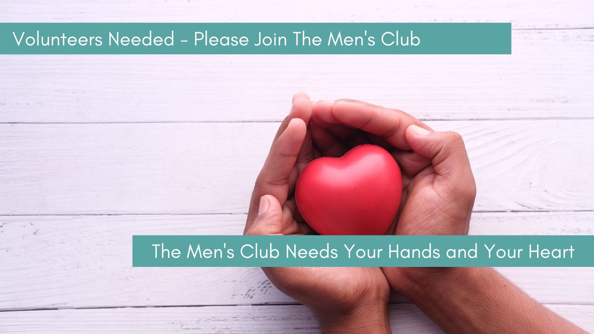 The Men's Club Needs Volunteers 1