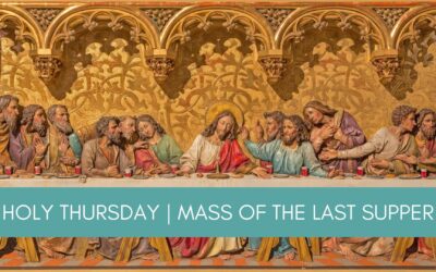 Father Nathan Homily | Holy Thursday | April 1, 2021