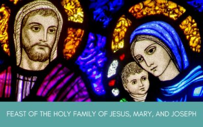Father Nathan Homily | Feast of the Holy Family December 26, 2021